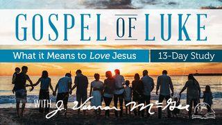 Thru the Bible -- Gospel of Luke